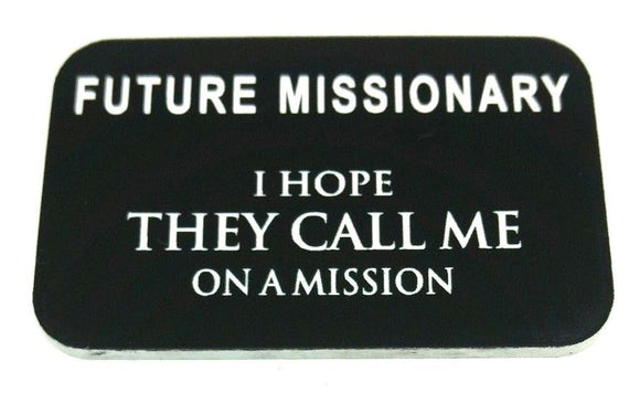 Future Missionary Name Tag