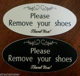 Please Remove Your Shoes Signs